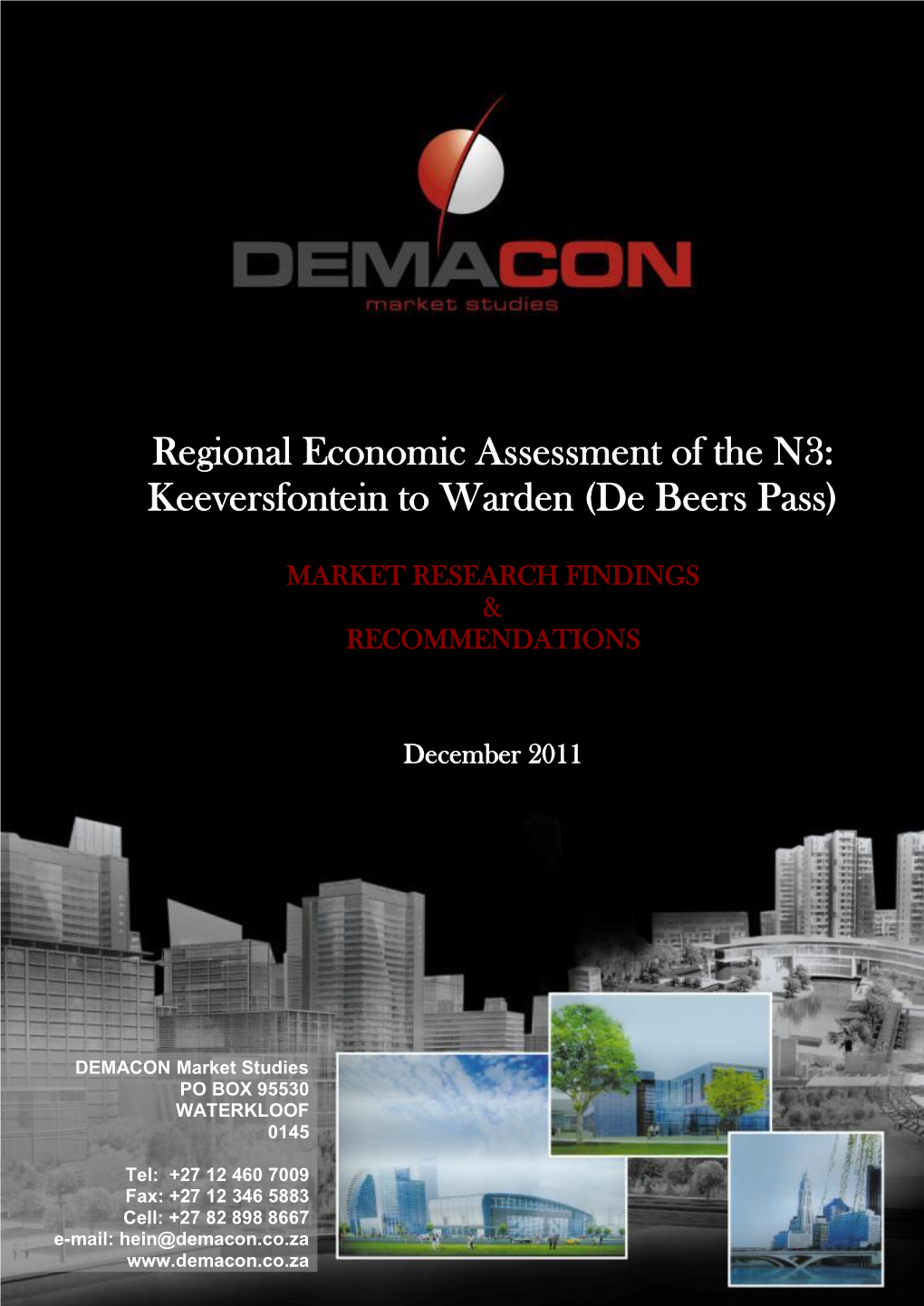 Regional Economic Assessment of the N3: Keeversfontein to Warden (De Beers Pass) – December, 2011