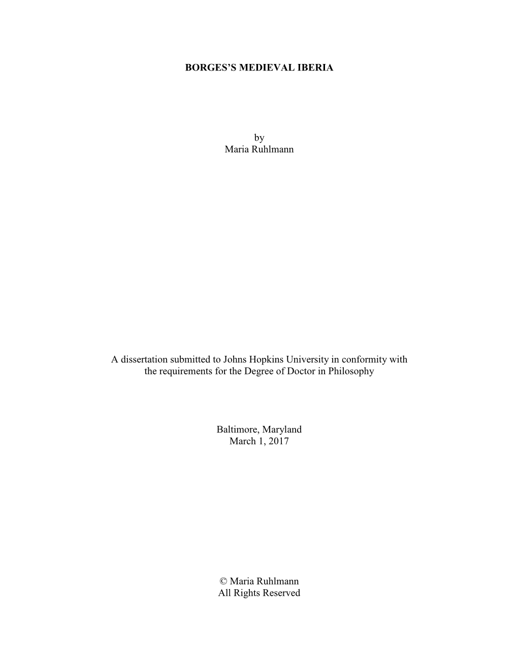 BORGES's MEDIEVAL IBERIA by Maria Ruhlmann a Dissertation