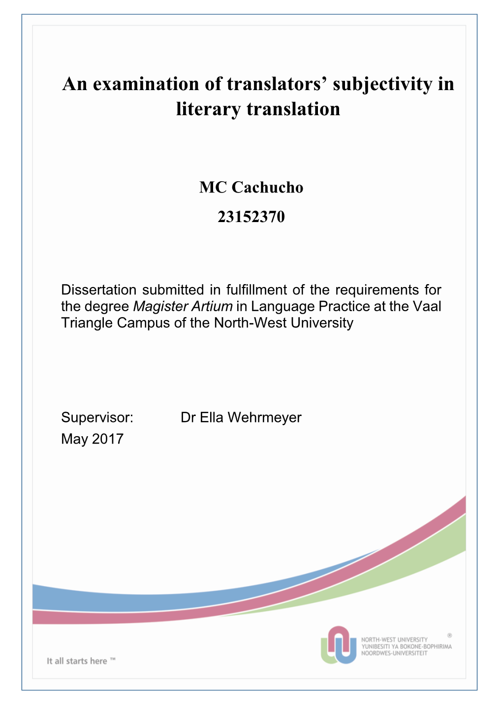 An Examination of Translators' Subjectivity in Literary Translation