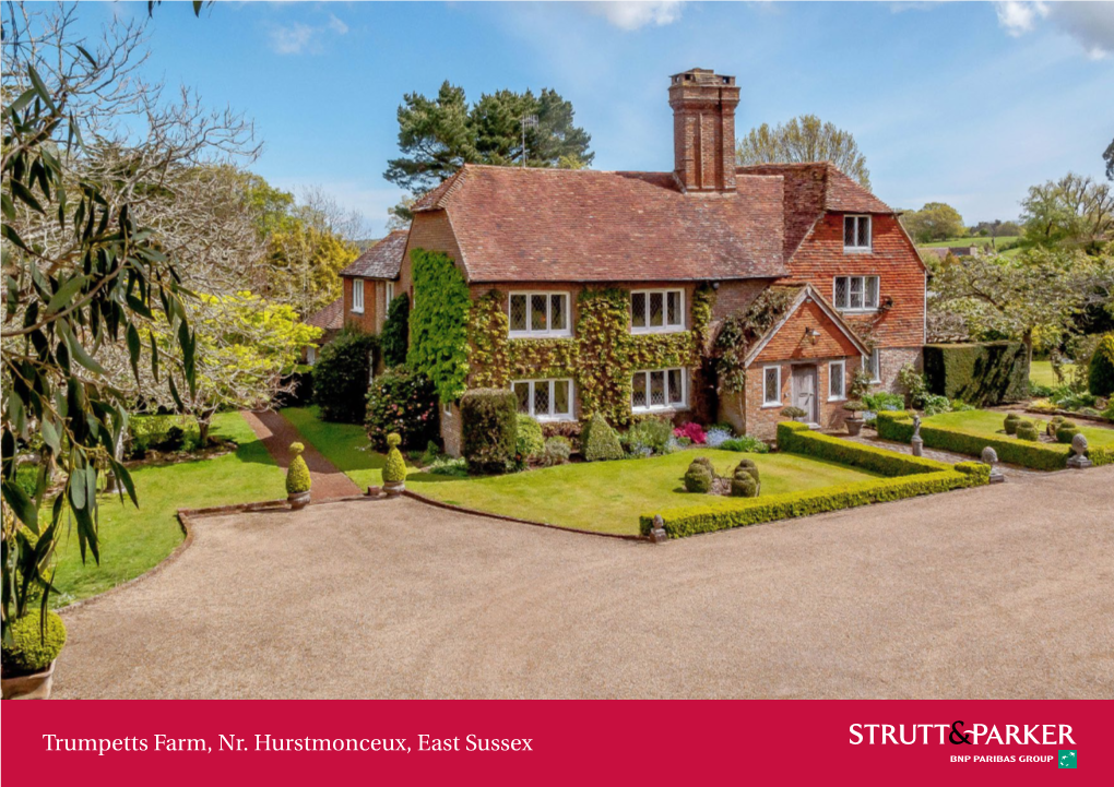 Trumpetts Farm, Nr. Hurstmonceux, East Sussex