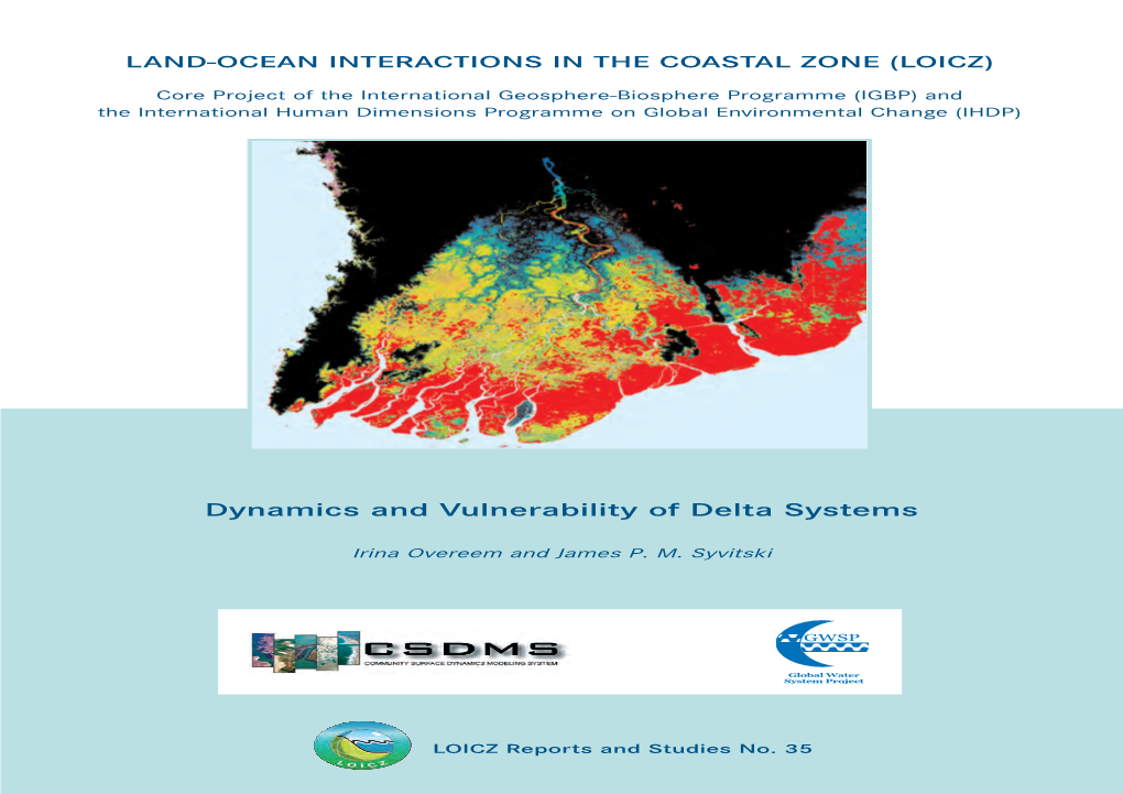 Dynamics and Vulnerability of Delta Systems