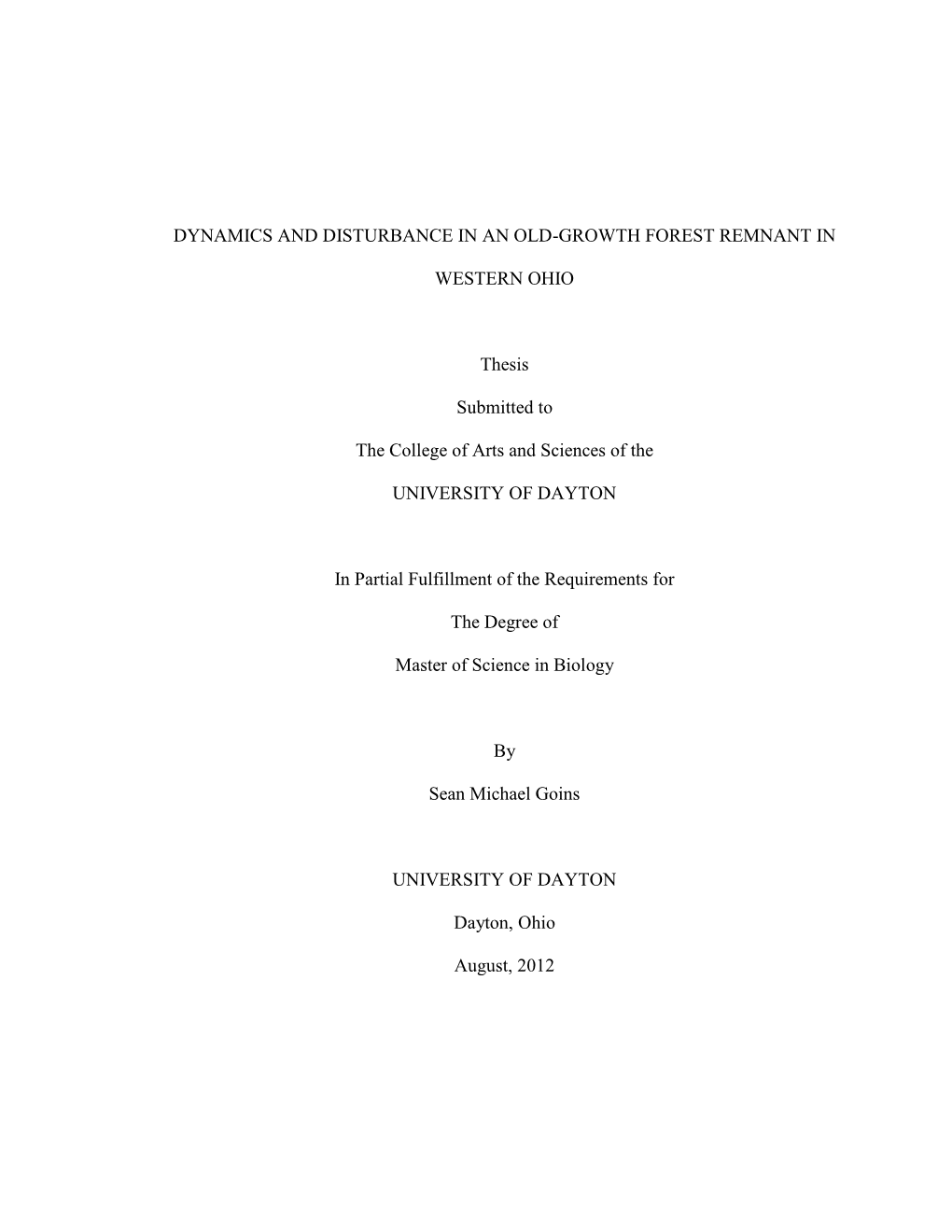 Dynamics and Disturbance in an Old-Growth Forest Remnant In