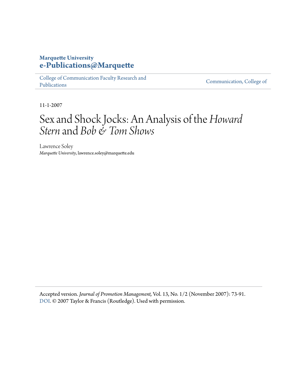 Sex and Shock Jocks: an Analysis of the Howard Stern and Bob & Tom Shows Lawrence Soley Marquette University, Lawrence.Soley@Marquette.Edu