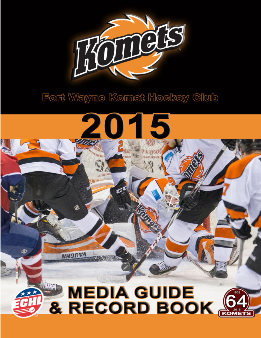 Hockey Club to Be Called 'Komets;'