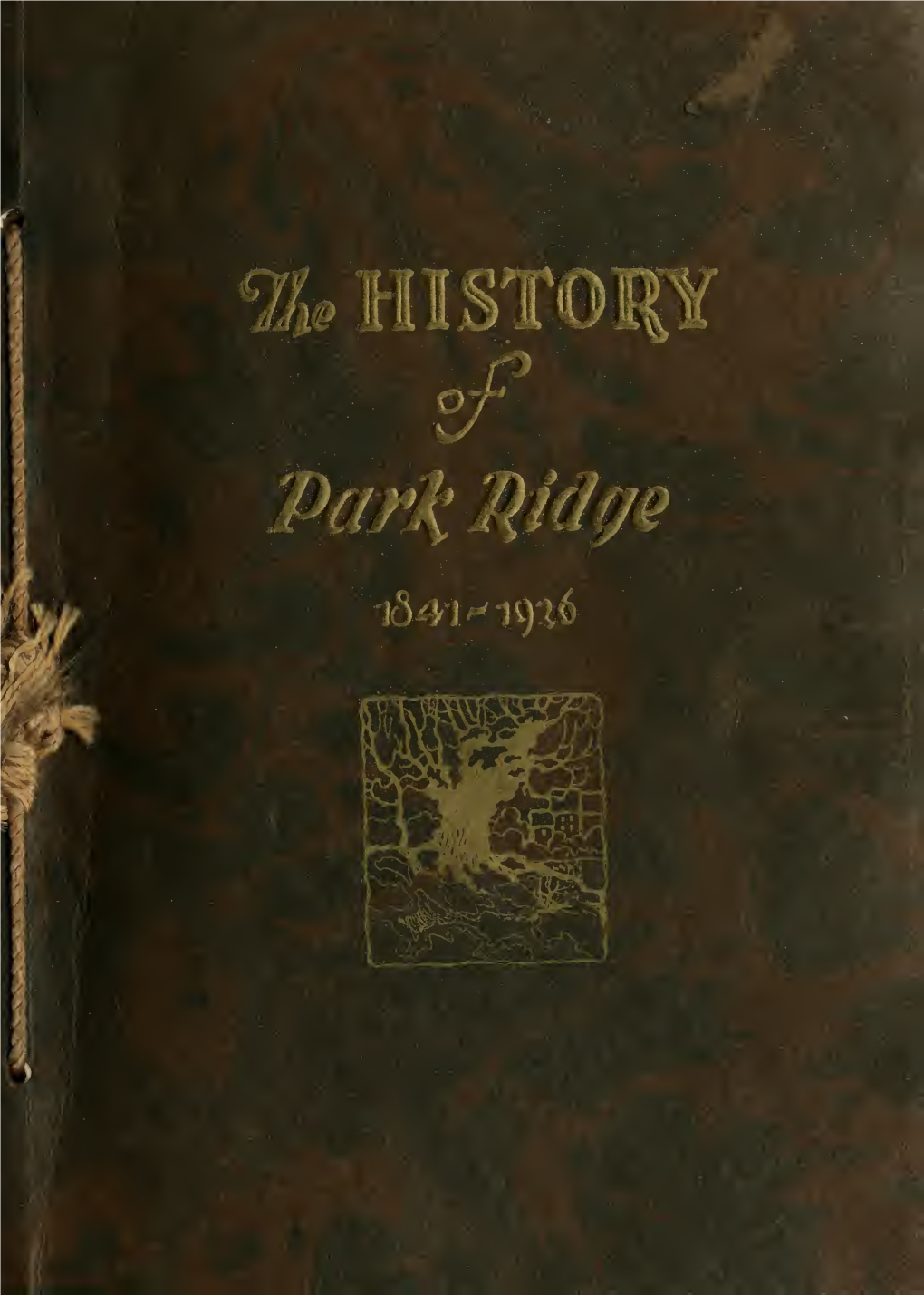 The History of Park Ridge, 1841-1926