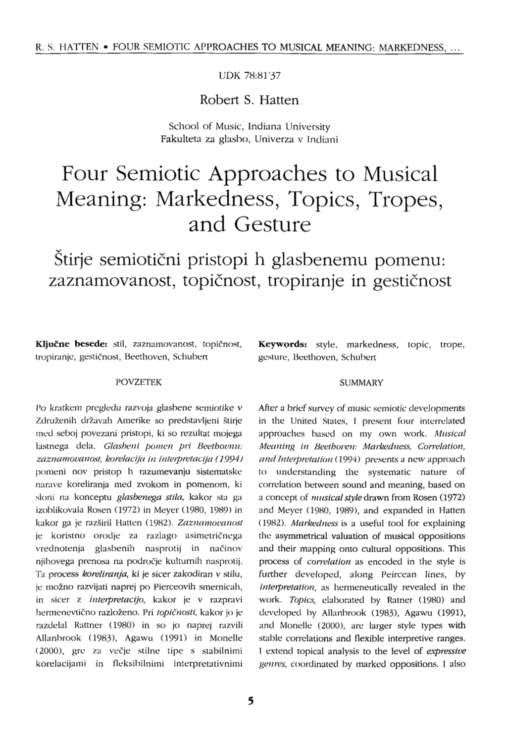Four Semiotic Approaches to Musical Meaning: Markedness,