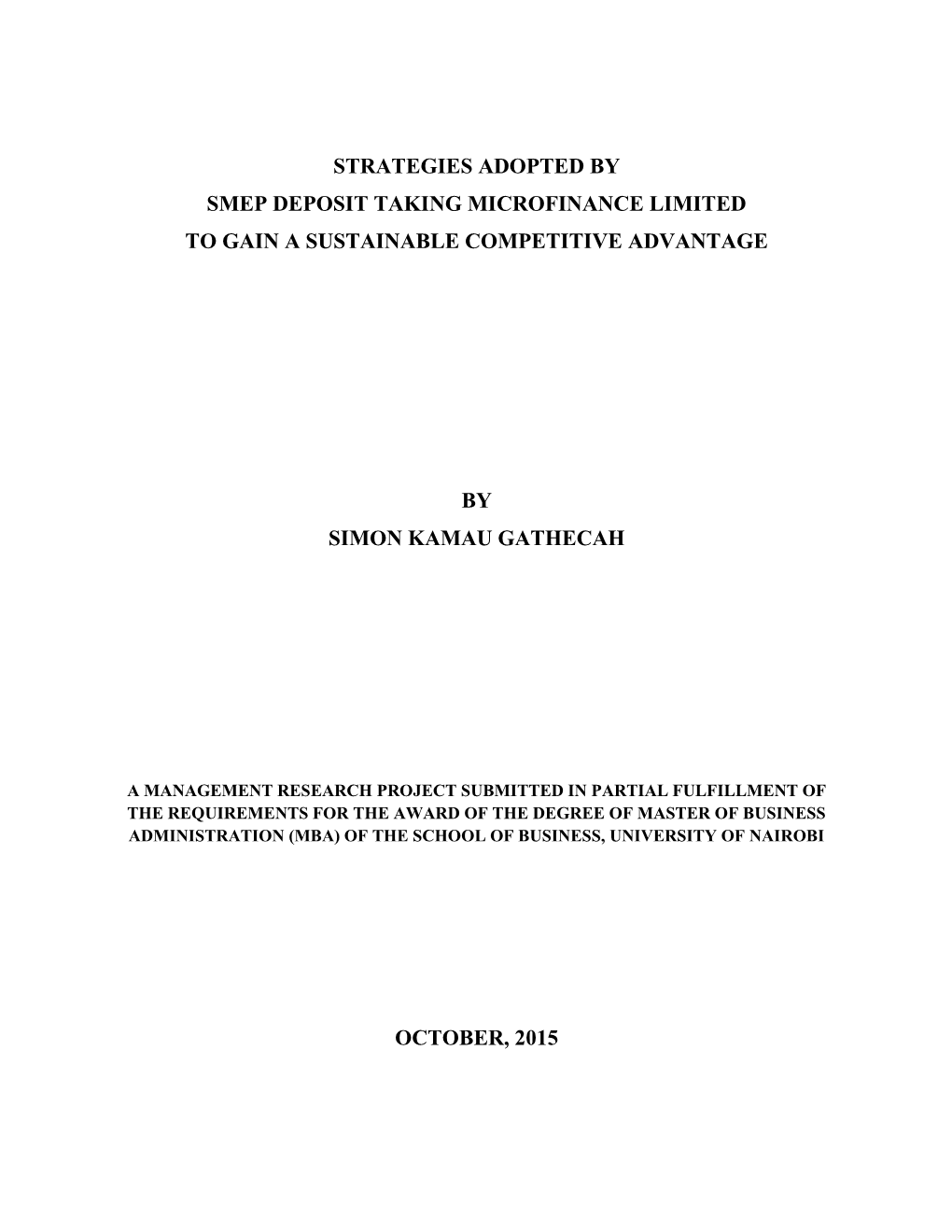 Strategies Adopted by Smep Deposit Taking Microfinance Limited to Gain a Sustainable Competitive Advantage by Simon Kamau