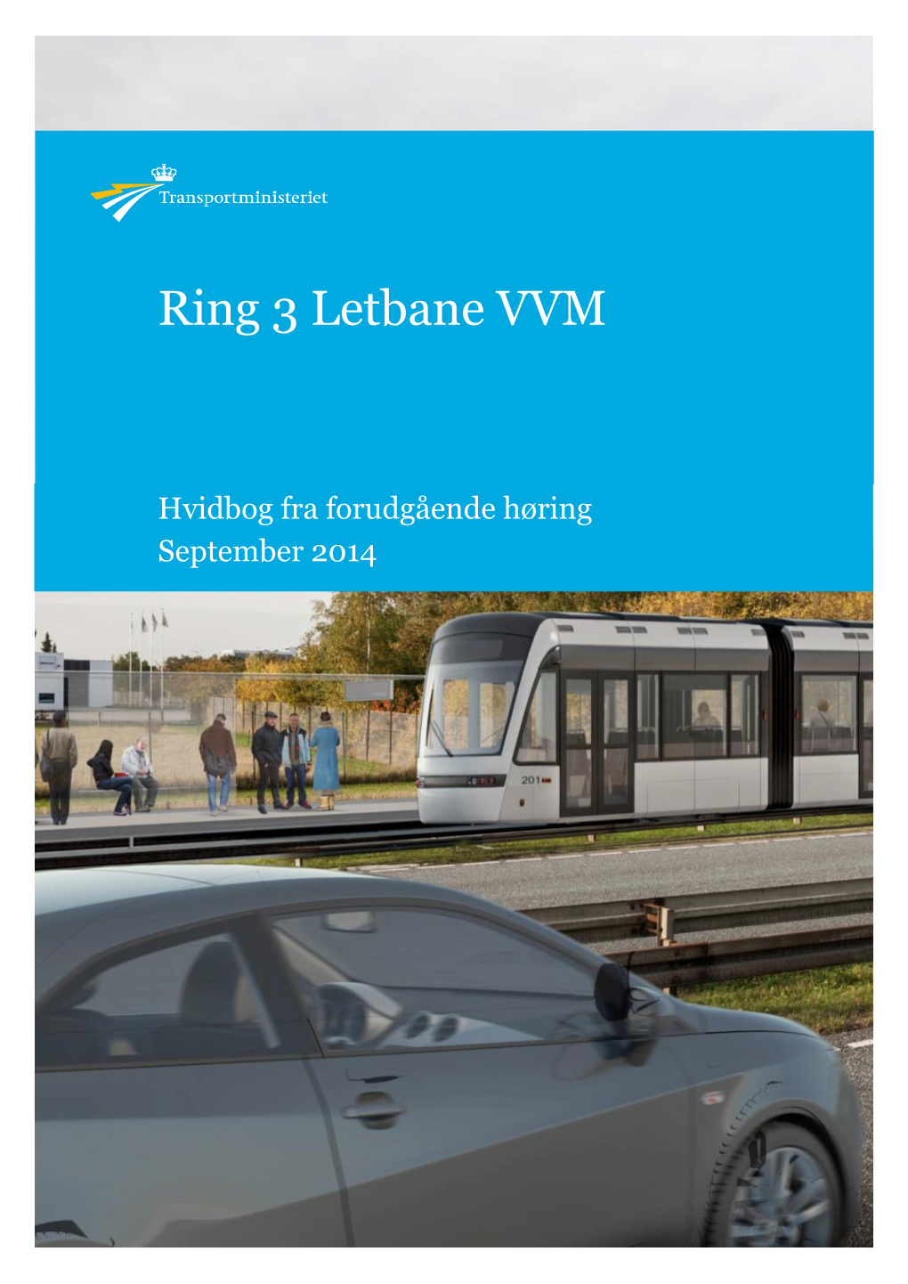 Ring 3 Letbane VVM