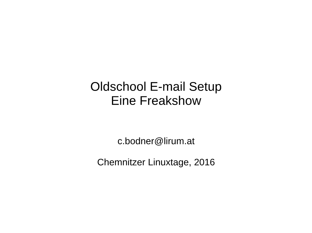 Oldschool E-Mail Setup Eine Freakshow