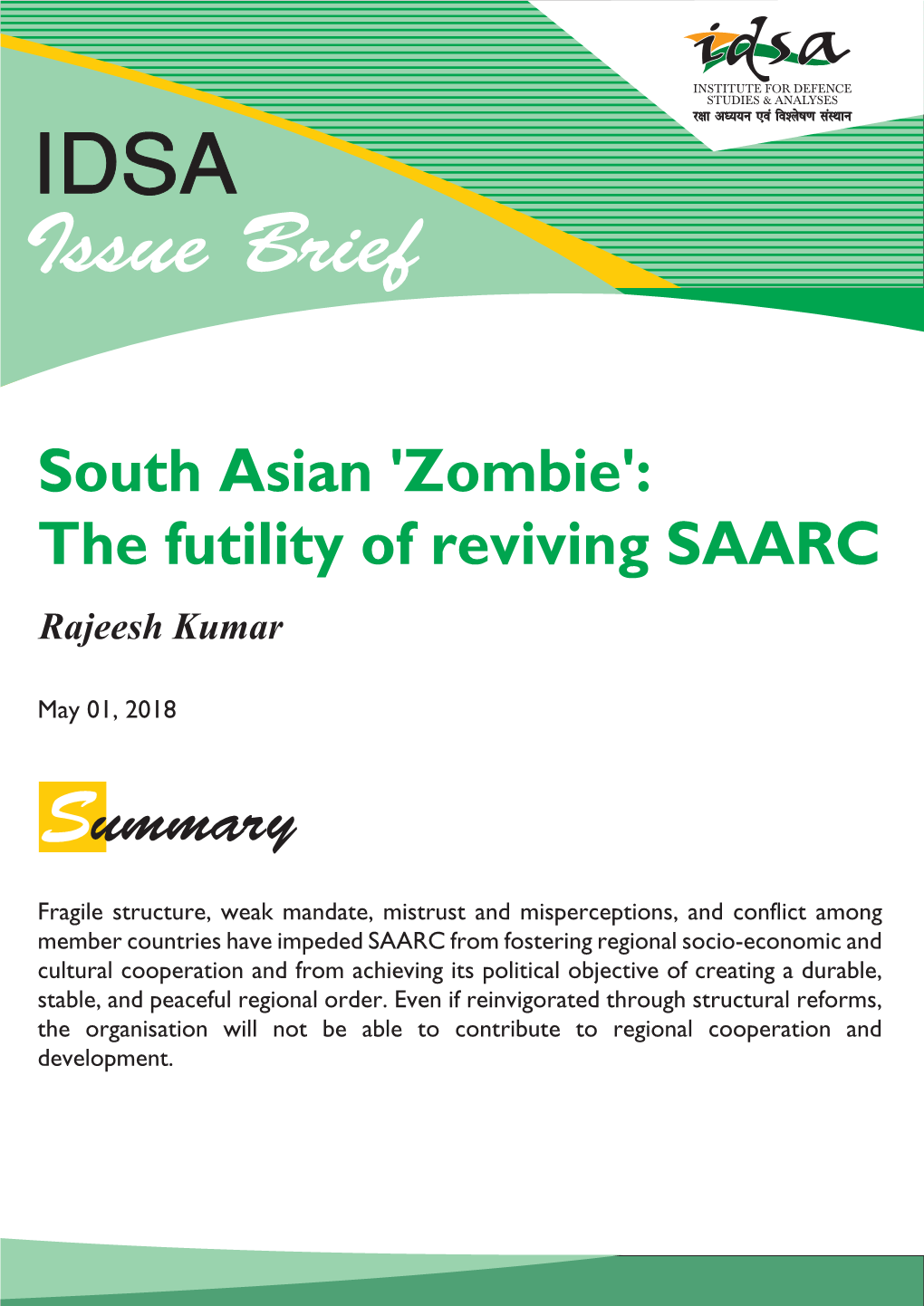 The Futility of Reviving SAARC Rajeesh Kumar