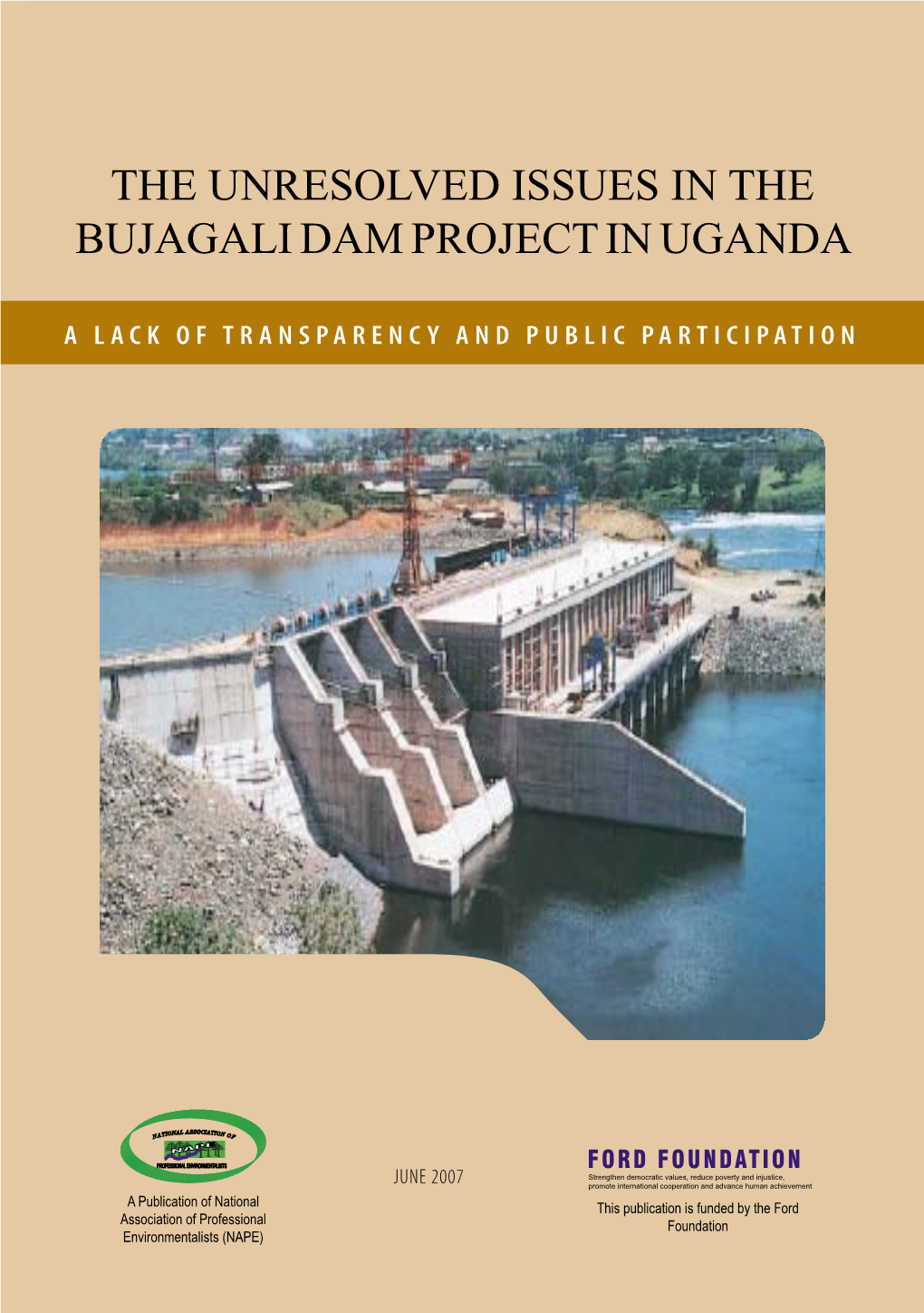 The Unresolved Issues in the Bujagali Dam Project in Uganda
