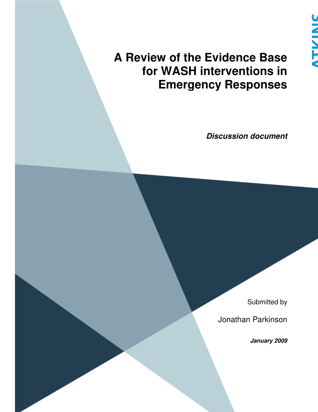 A Review of the Evidence Base for WASH Interventions in Emergency Responses / Relief Operations