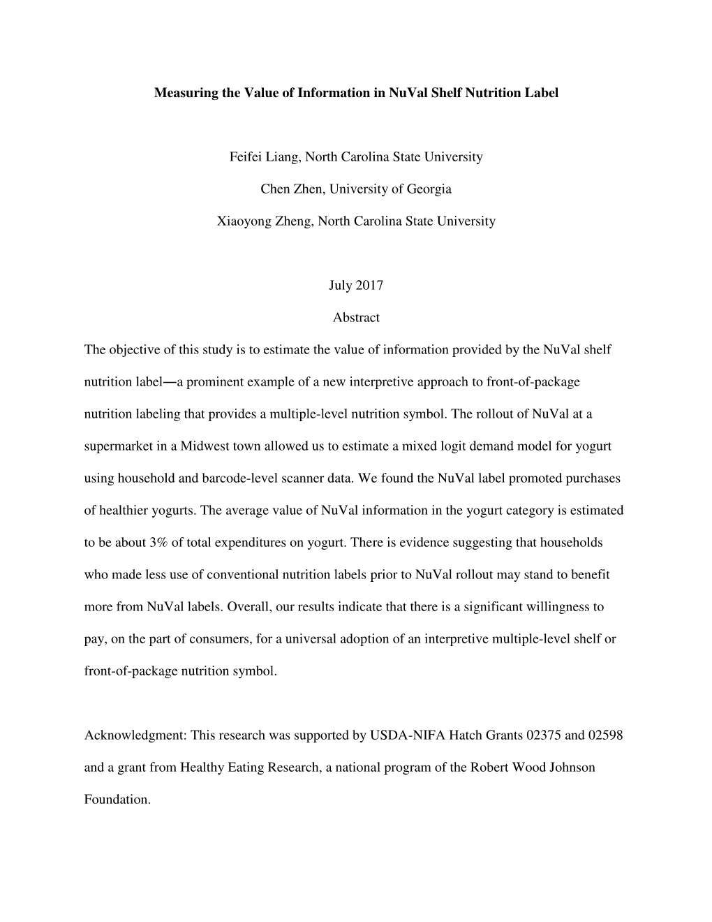 Measuring the Value of Information in Nuval Shelf Nutrition Label Feifei Liang, North Carolina State University Chen Zhen, Unive