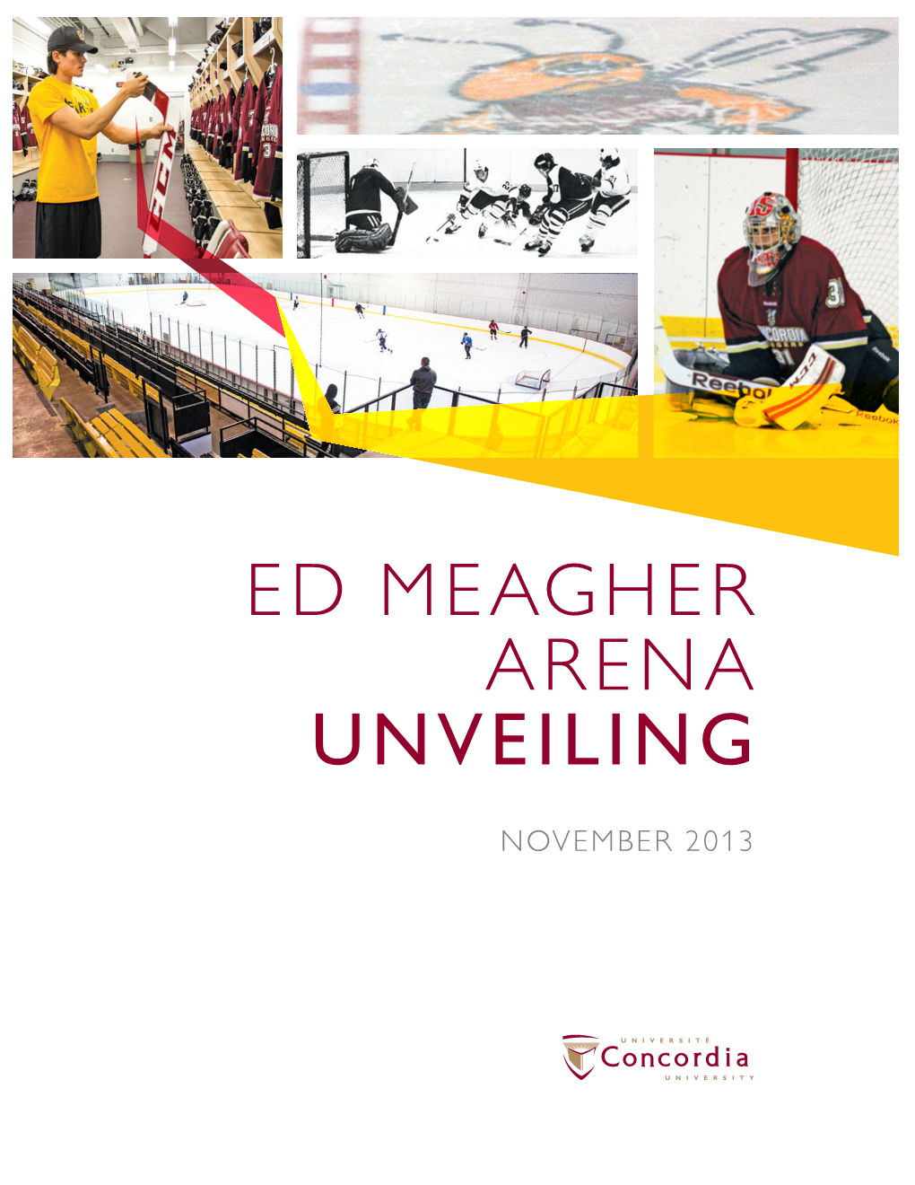 Ed Meagher Arena Unveiling