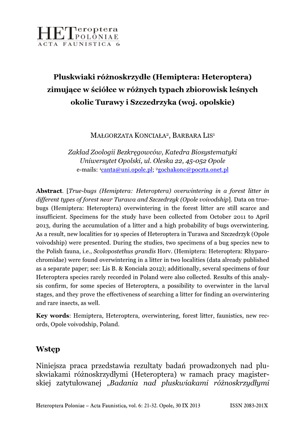 Pluskwiaki Różnoskrzydłe (Hemiptera: Heteroptera) Zimujące W Ściółce W Różnych Typach Zbiorowisk Leśnych Okolic Turawy I Szczedrzyka (Woj