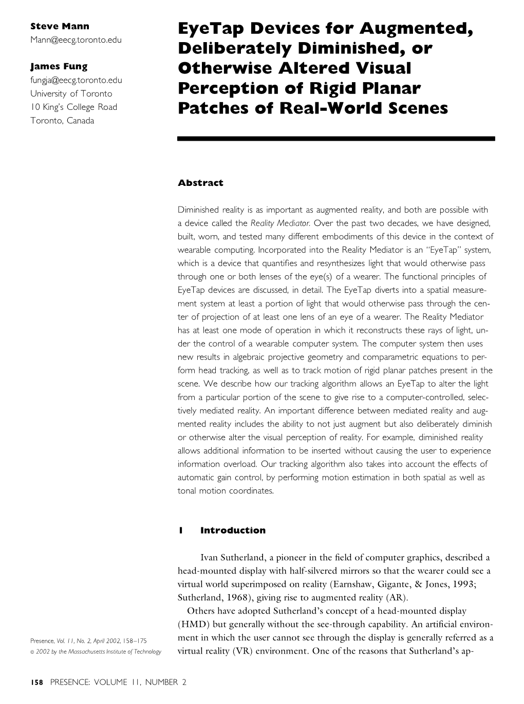 Eyetap Devices for Augmented, Deliberately Diminished, Or Otherwise Altered Visual Perception of Rigid Planar Patches of Real-Wo