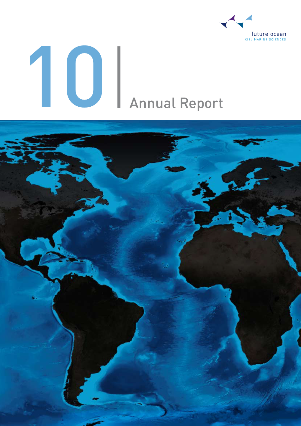 10 Annual Report Understanding the Ocean Sustaining Our Future Editorial Annual Report 3