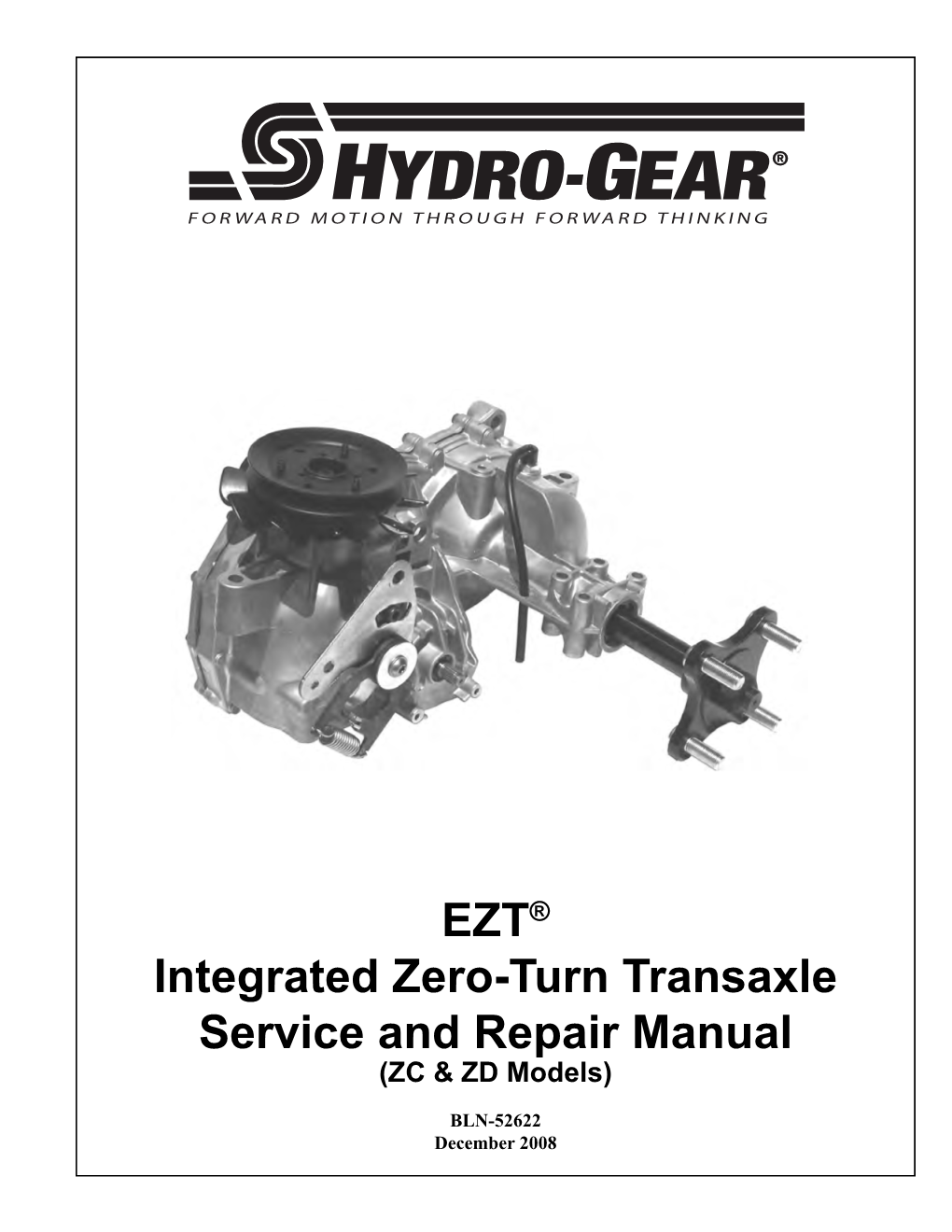 EZT® Integrated Zero-Turn Transaxle Service and Repair Manual (ZC & ZD Models)