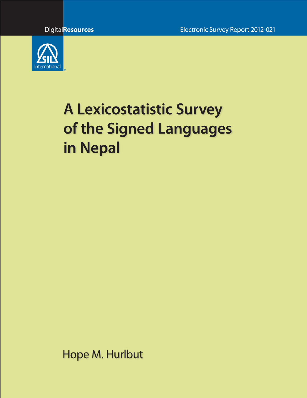 A Lexicostatistic Survey of the Signed Languages in Nepal