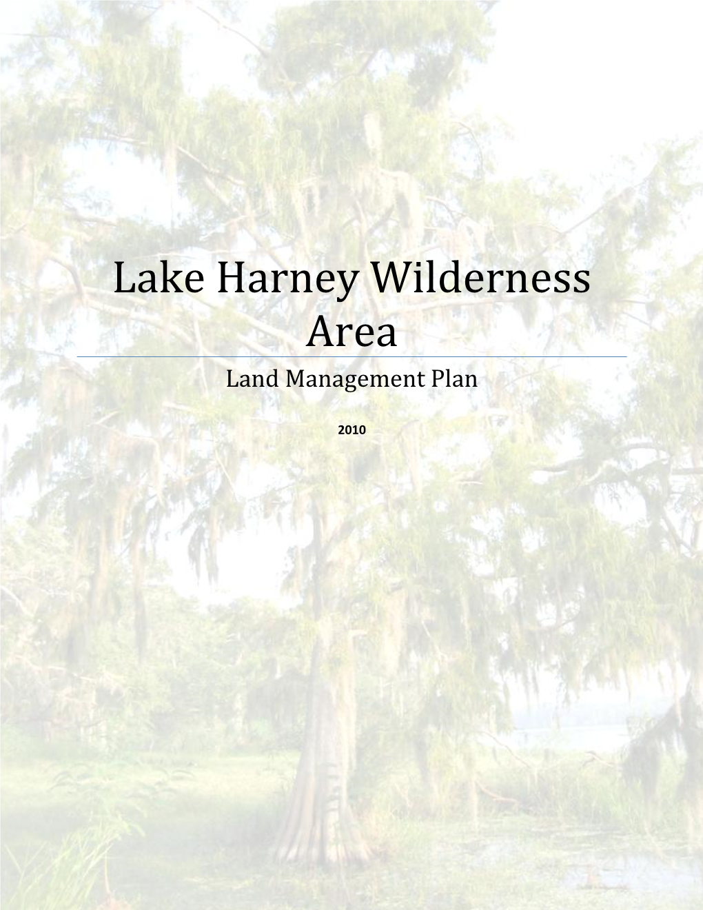 Lake Harney Wilderness Area Land Management Plan