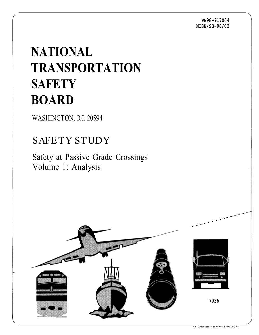 Safety at Passive Grade Crossings; Volume 1: Analysis