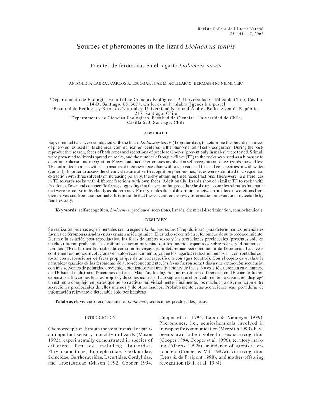 Sources of Pheromones in the Lizard Liolaemus Tenuis