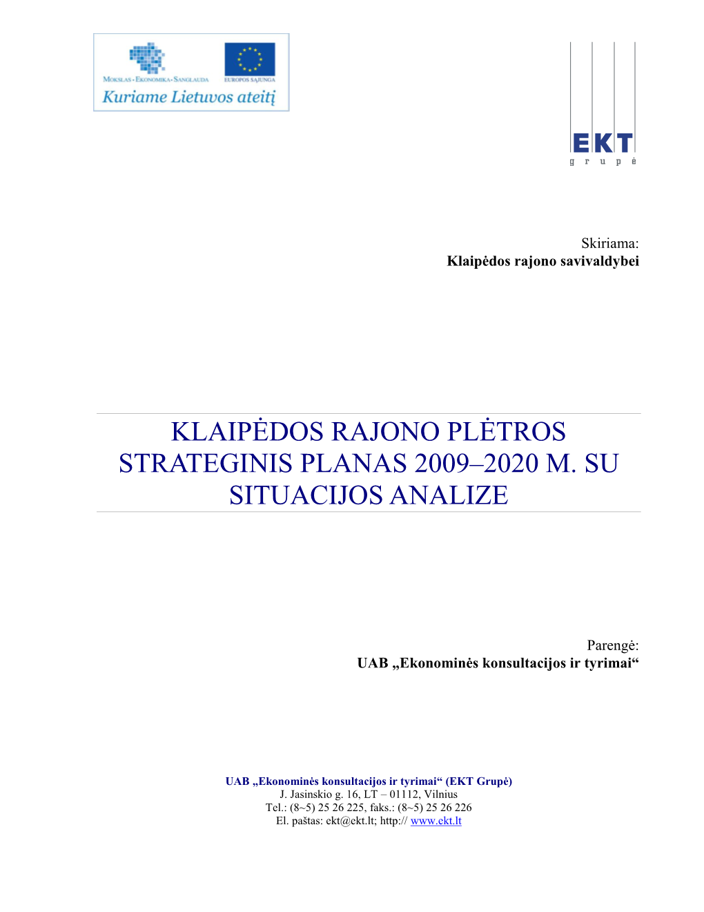 Klaipėdos Rajono Plėtros Strateginis Planas 2009–2020 M