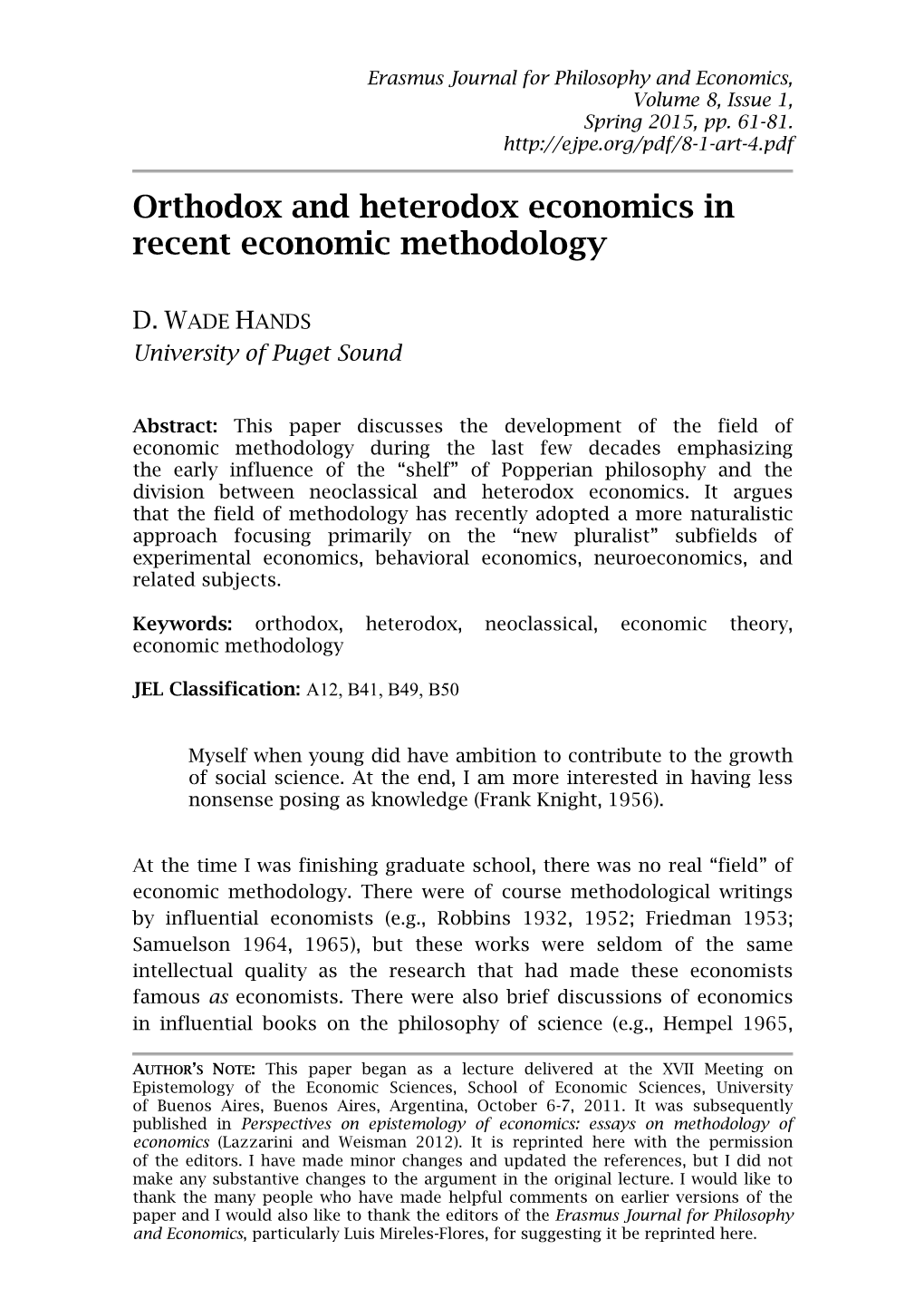 Orthodox and Heterodox Economics in Recent Economic Methodology