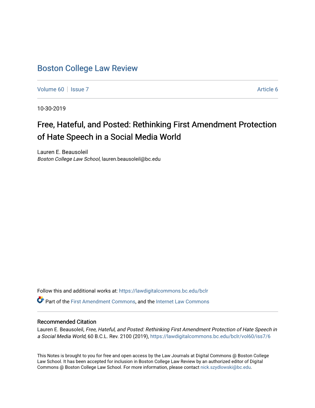 Free, Hateful, and Posted: Rethinking First Amendment Protection of Hate Speech in a Social Media World