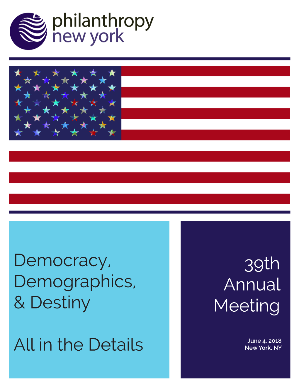 Democracy, Demographics, & Destiny All in the Details 39Th Annual Meeting
