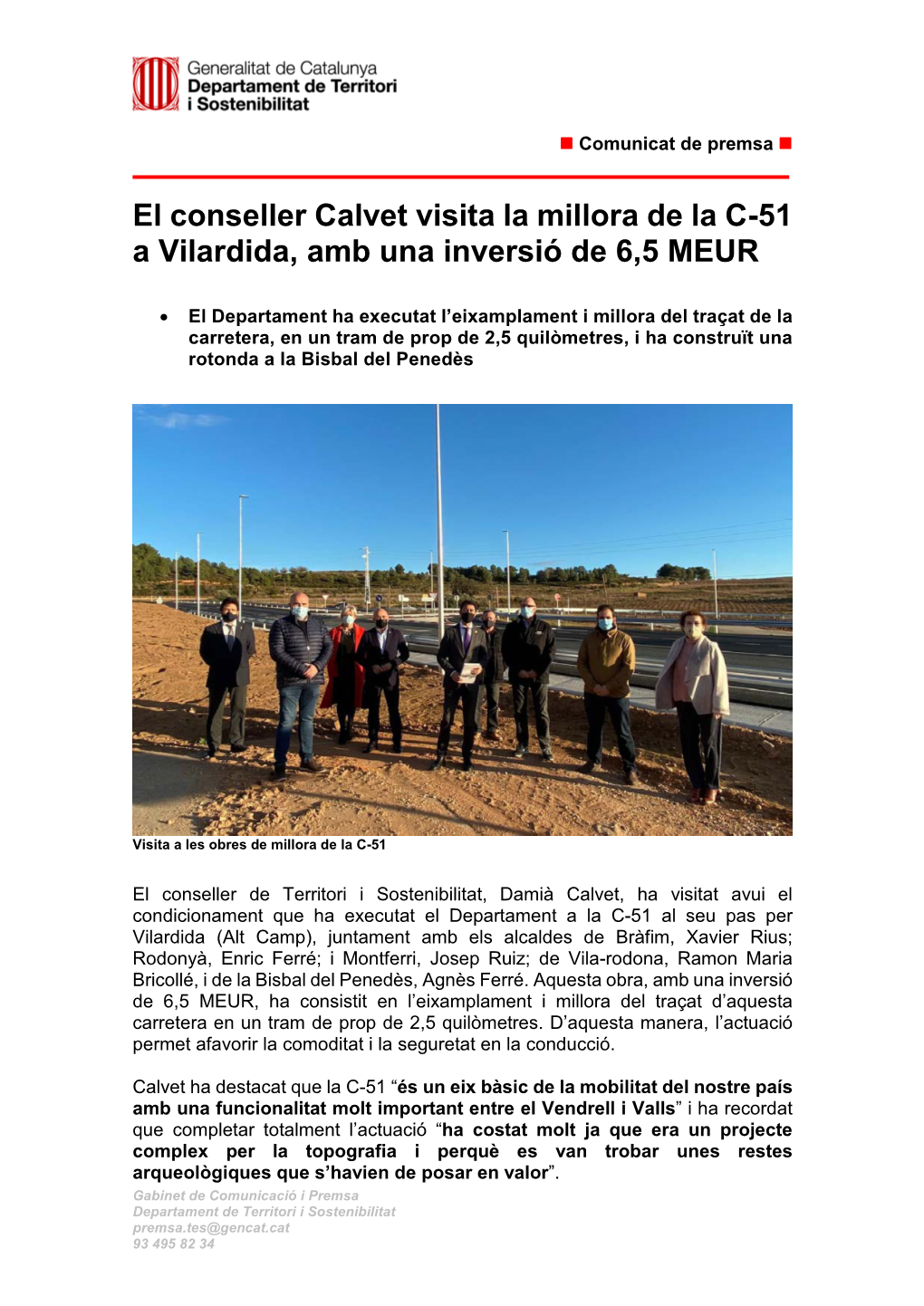 El Conseller Calvet Visita La Millora De La C-51 a Vilardida, Amb Una Inversió De 6,5 MEUR