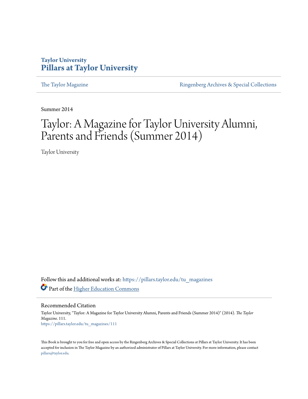 A Magazine for Taylor University Alumni, Parents and Friends (Summer 2014) Taylor University