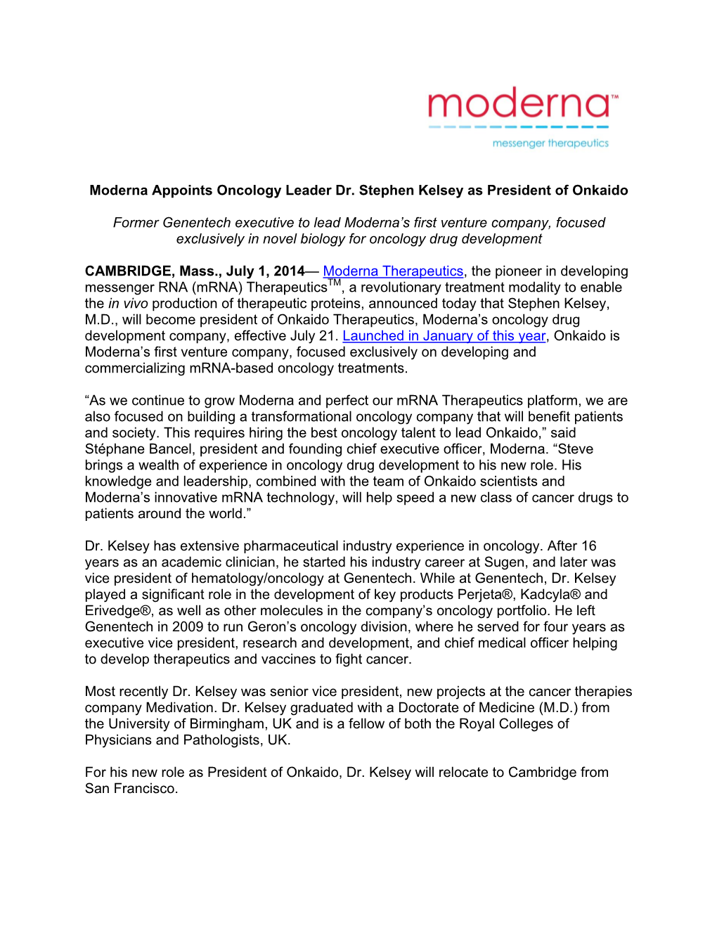 Moderna Appoints Oncology Leader Dr. Stephen Kelsey As President of Onkaido