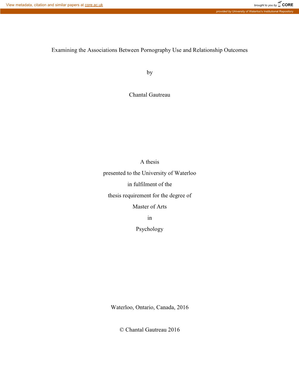 Examining the Associations Between Pornography Use and Relationship Outcomes