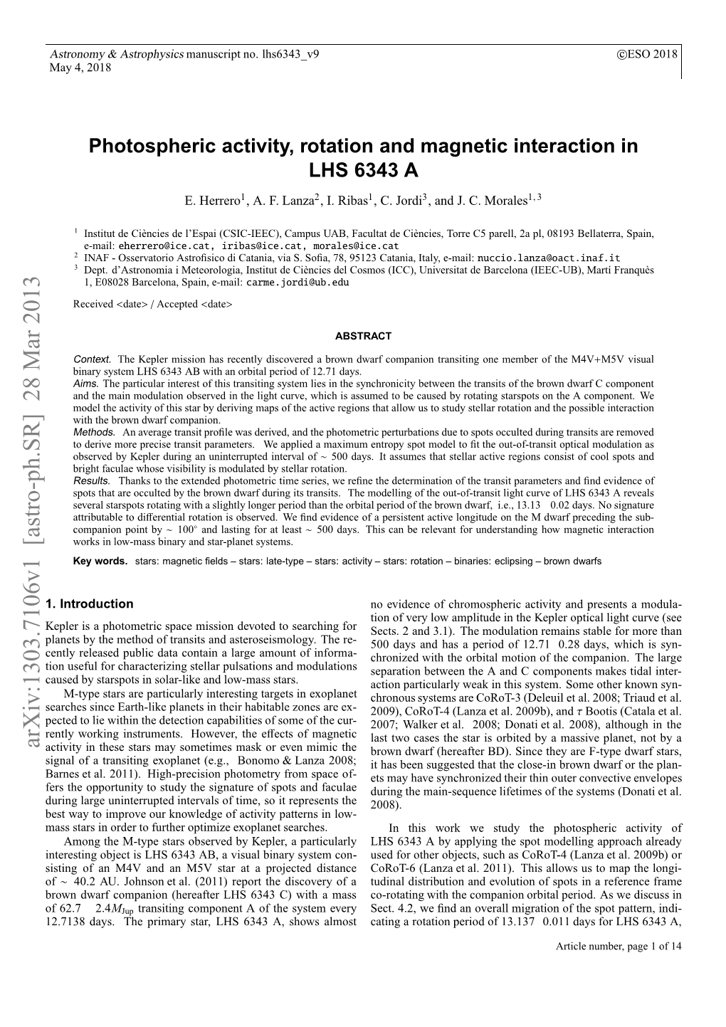 Photospheric Activity, Rotation and Magnetic Interaction in LHS 6343 A