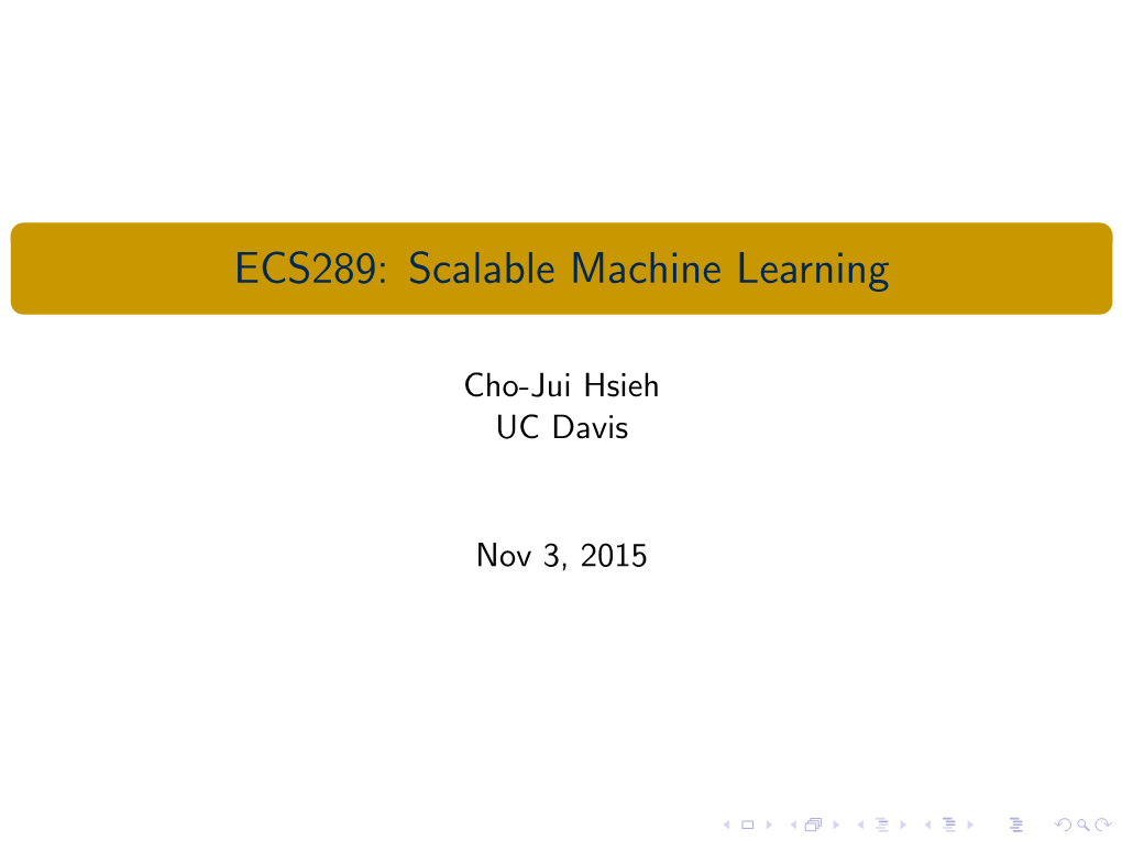 ECS289: Scalable Machine Learning