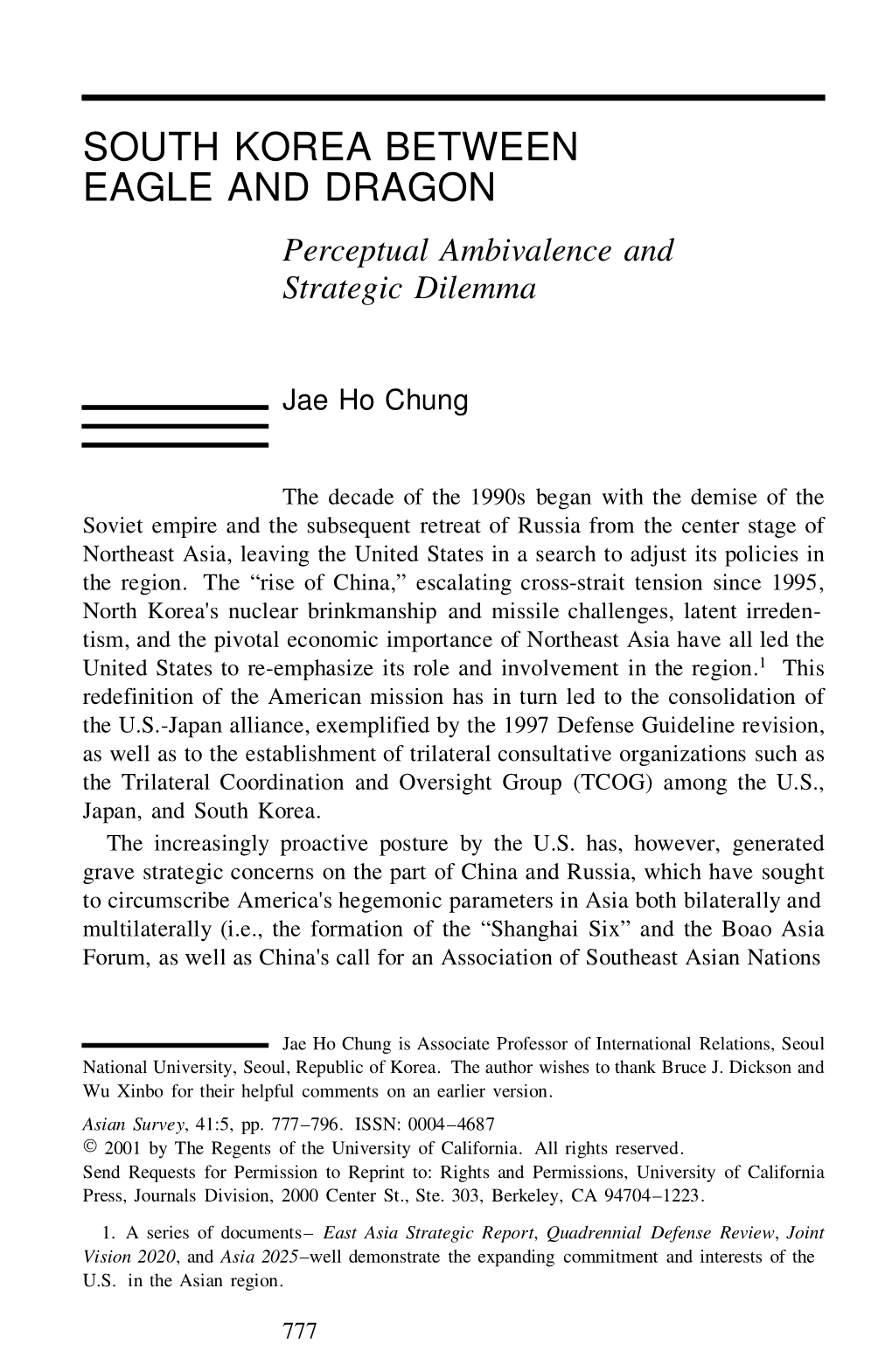 SOUTH KOREA BETWEEN EAGLE and DRAGON Perceptual Ambivalence and Strategic Dilemma