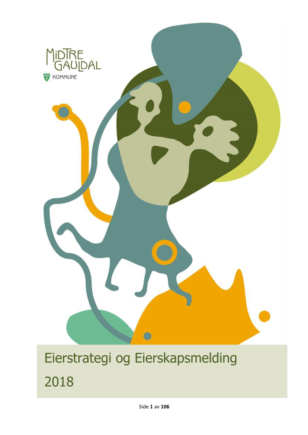 Eierstrategi Og Eierskapsmelding 2018