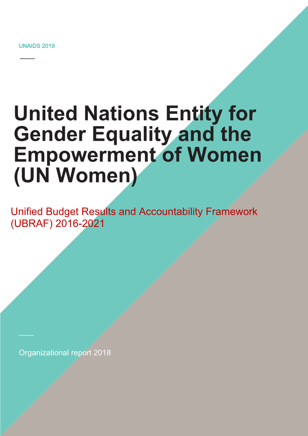 United Nations Entity for Gender Equality and the Empowerment of Women (UN Women)