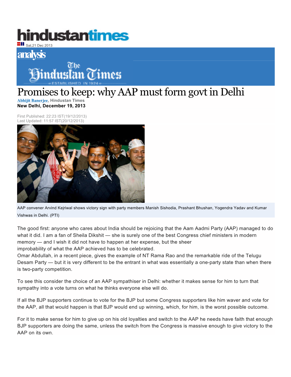 Why AAP Must Form Govt in Delhi Abhijit Banerjee, Hindustan Times New Delhi, December 19, 2013