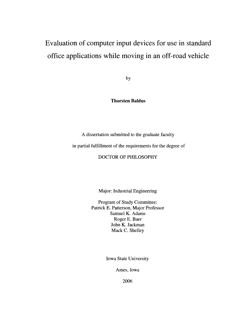 Evaluation of Computer Input Devices for Use in Standard Office Applications While Moving in an Off-Road Vehicle