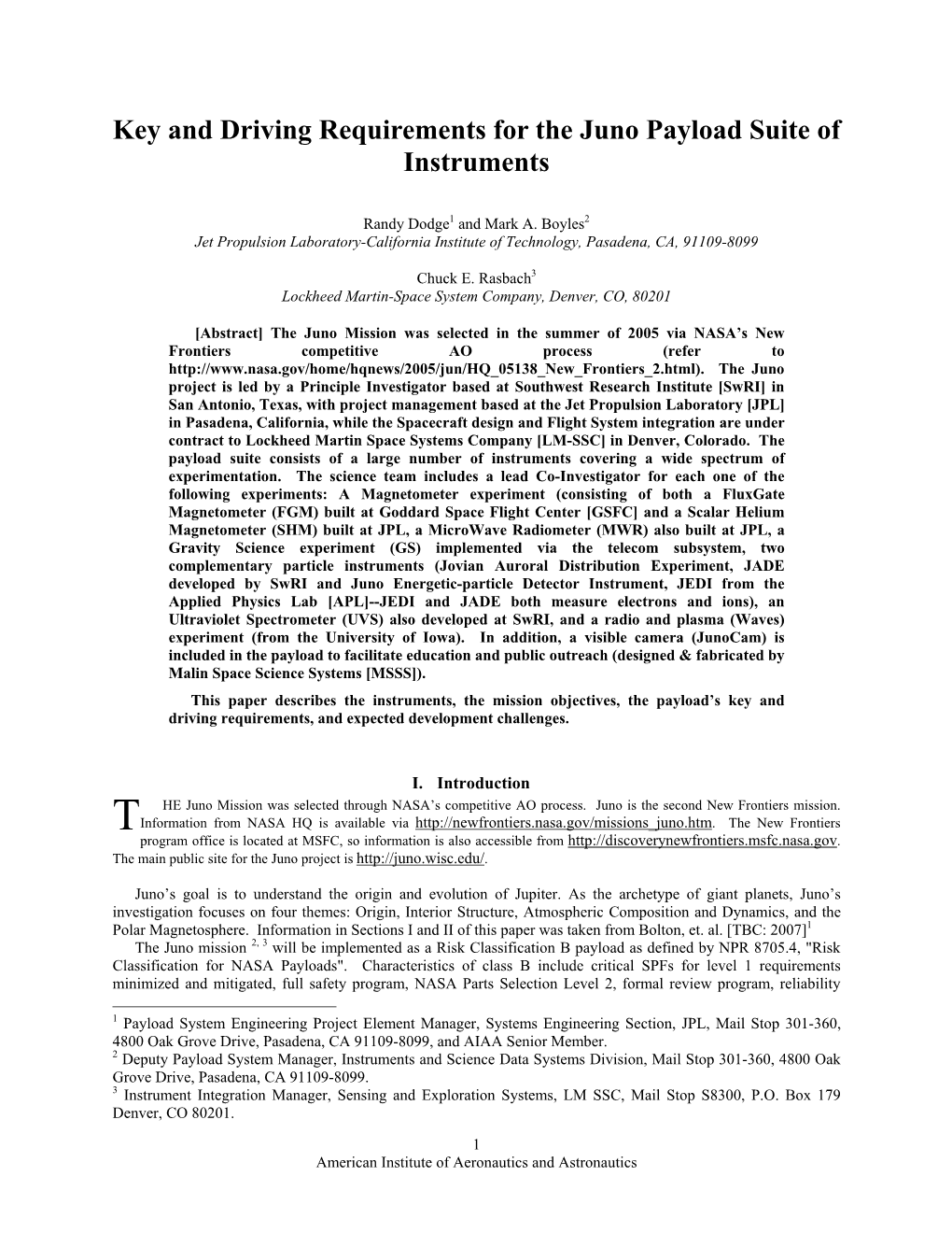 Key and Driving Requirements for the Juno Payload Suite of Instruments