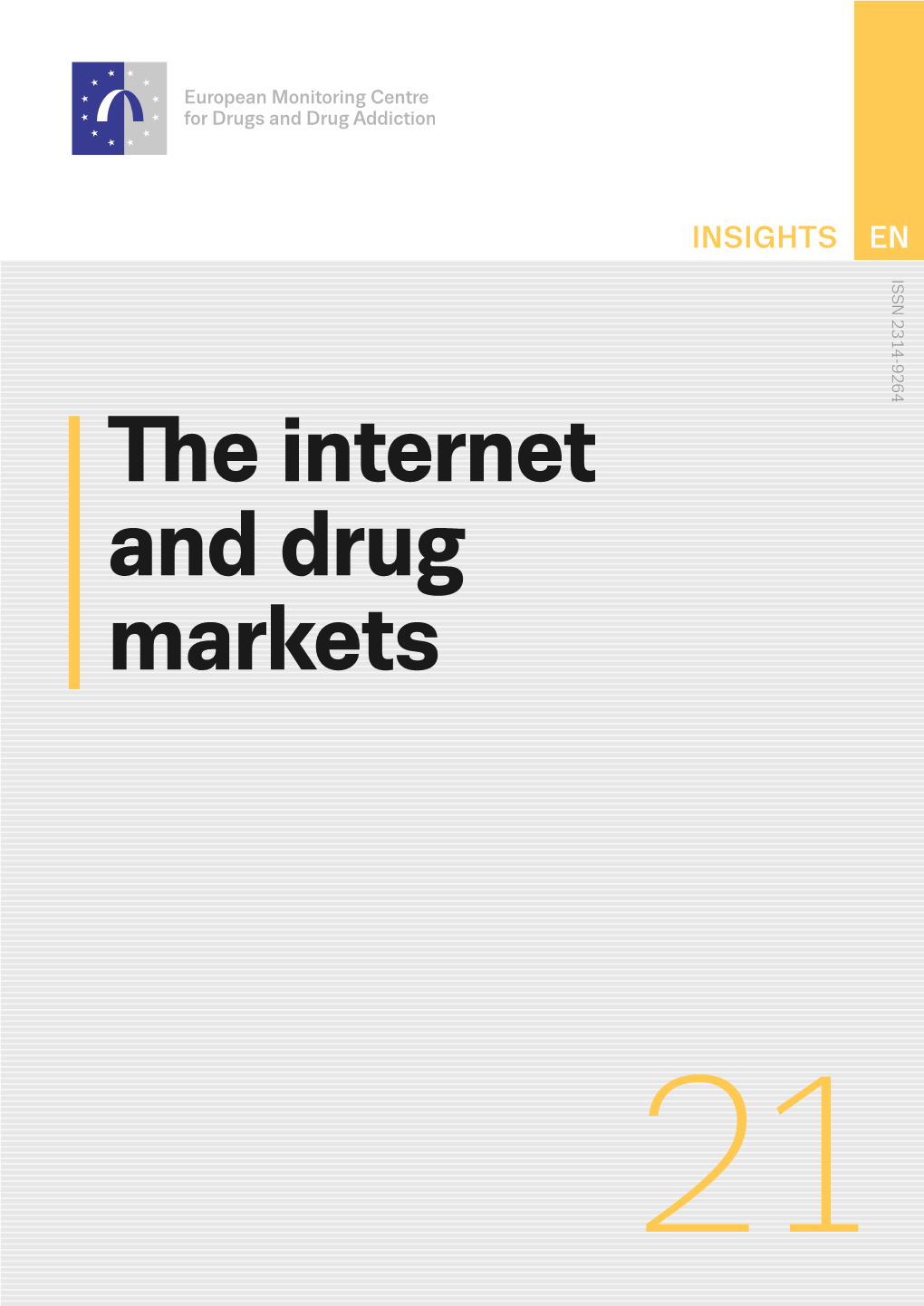 The Internet and Drug Markets