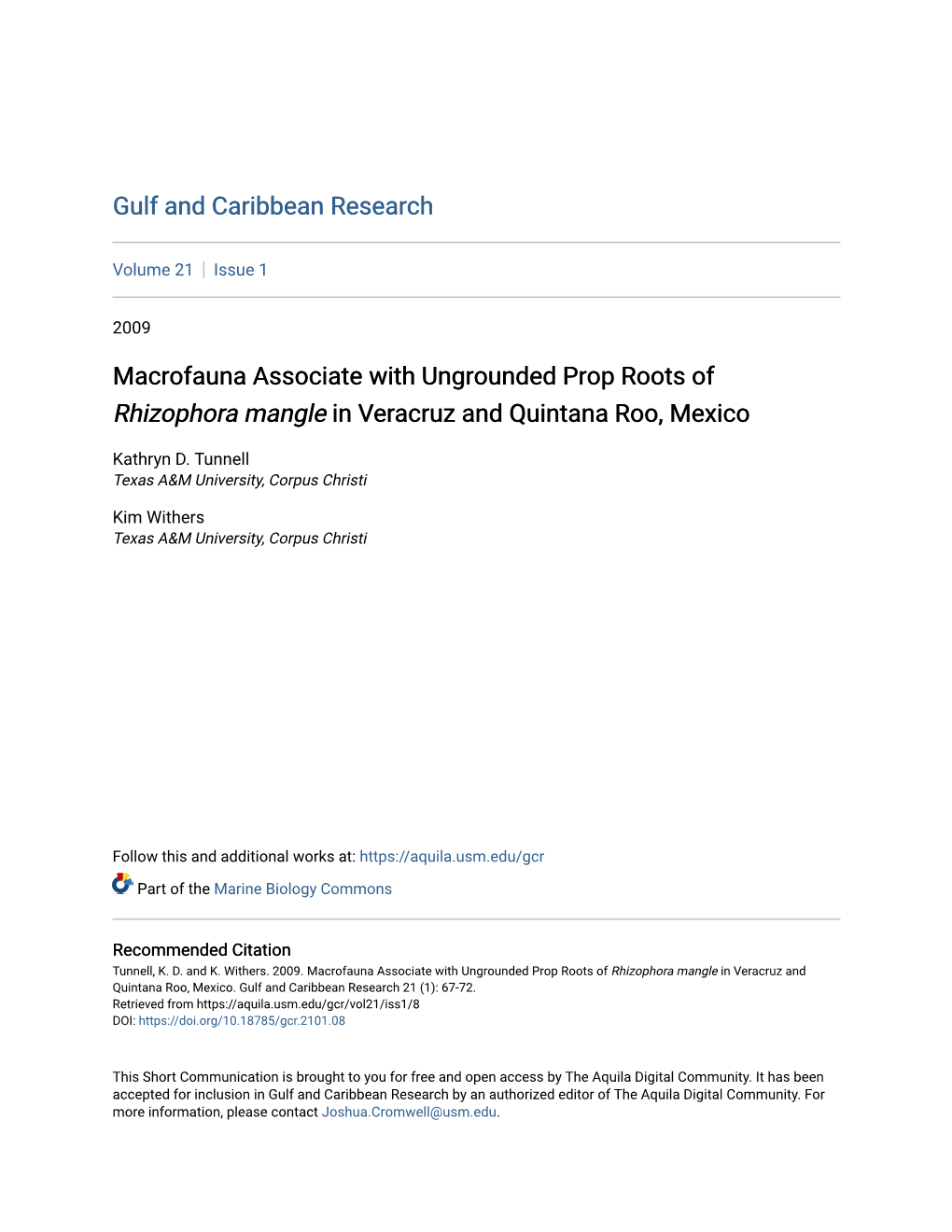 Macrofauna Associate with Ungrounded Prop Roots of Rhizophora Mangle in Veracruz and Quintana Roo, Mexico