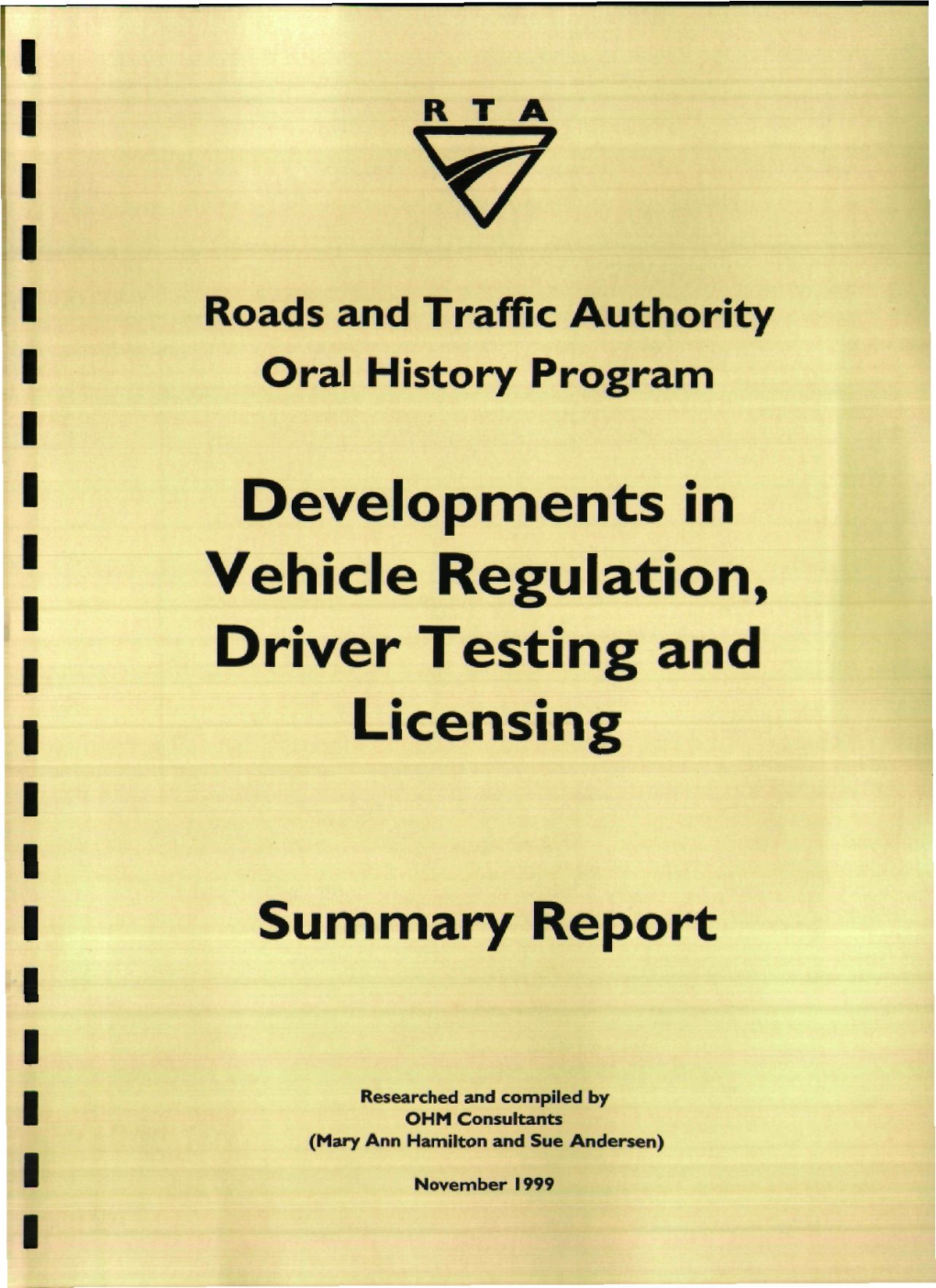 Developments in Vehicle Regulation, Driver Testing and Licensing