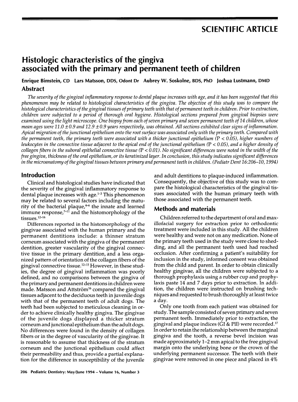 Histologic Characteristics of the Gingiva Associated with the Primary and Permanentteeth of Children