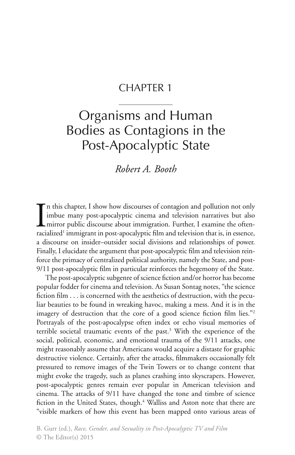 Organisms and Human Bodies As Contagions in the Post-Apocalyptic State