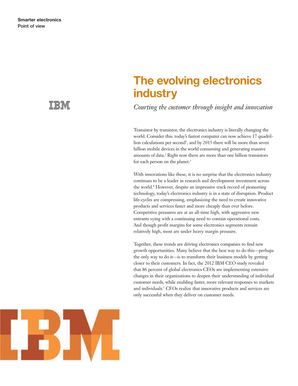 The Evolving Electronics Industry Courting the Customer Through Insight and Innovation