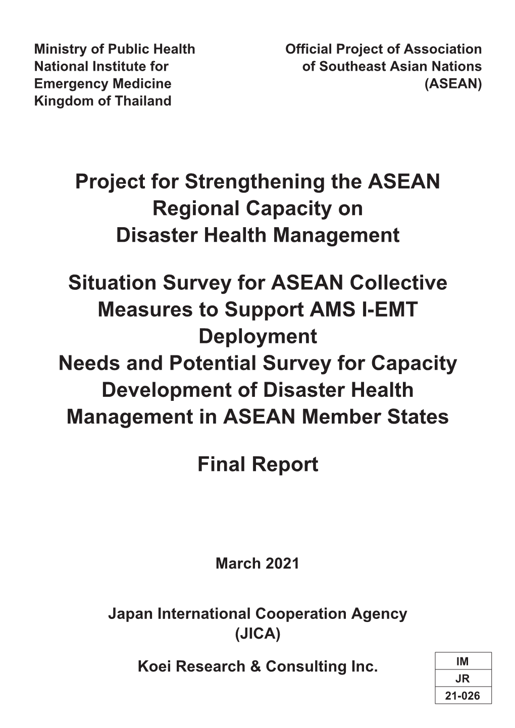 Project for Strengthening the ASEAN Regional Capacity on Disaster Health Management