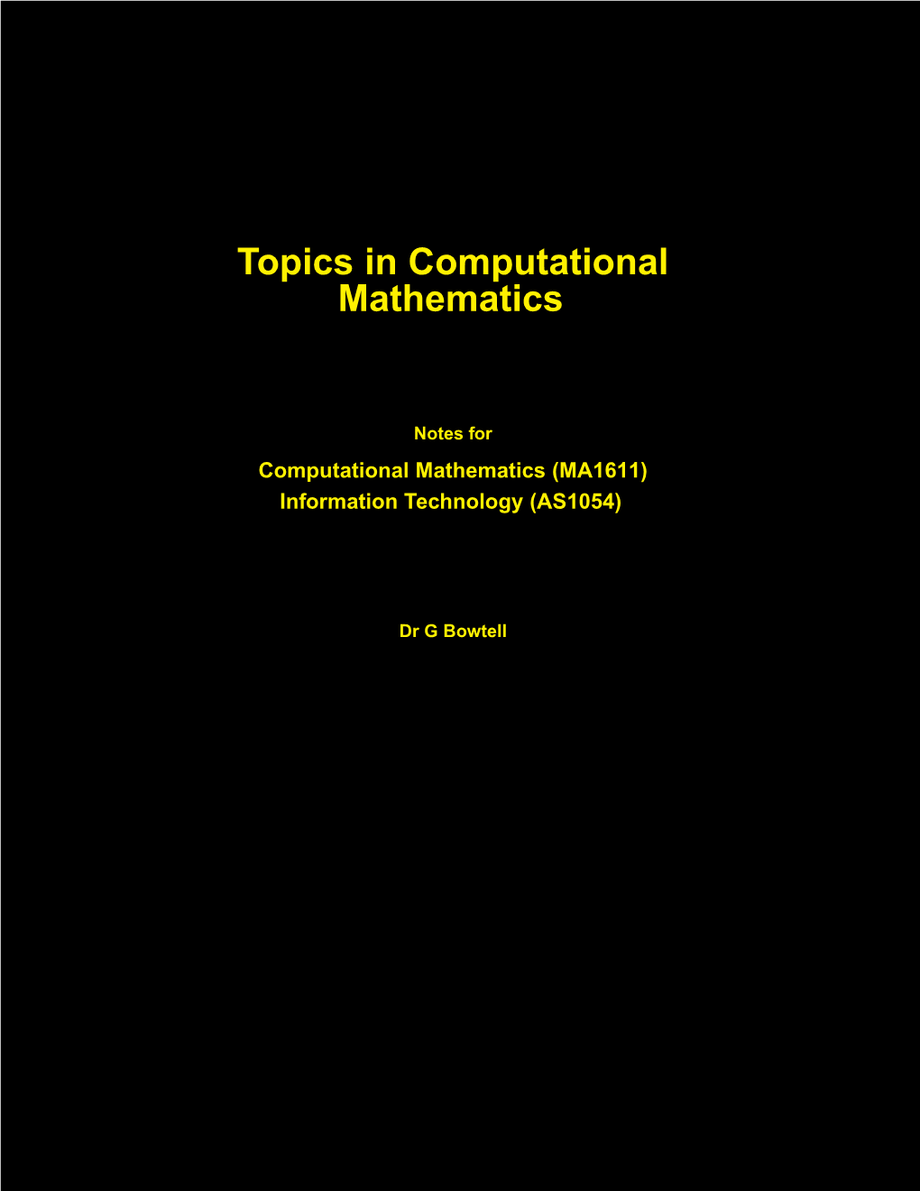 Topics in Computational Mathematics